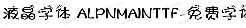 液晶字体 ALPNMAINTTF字体转换
